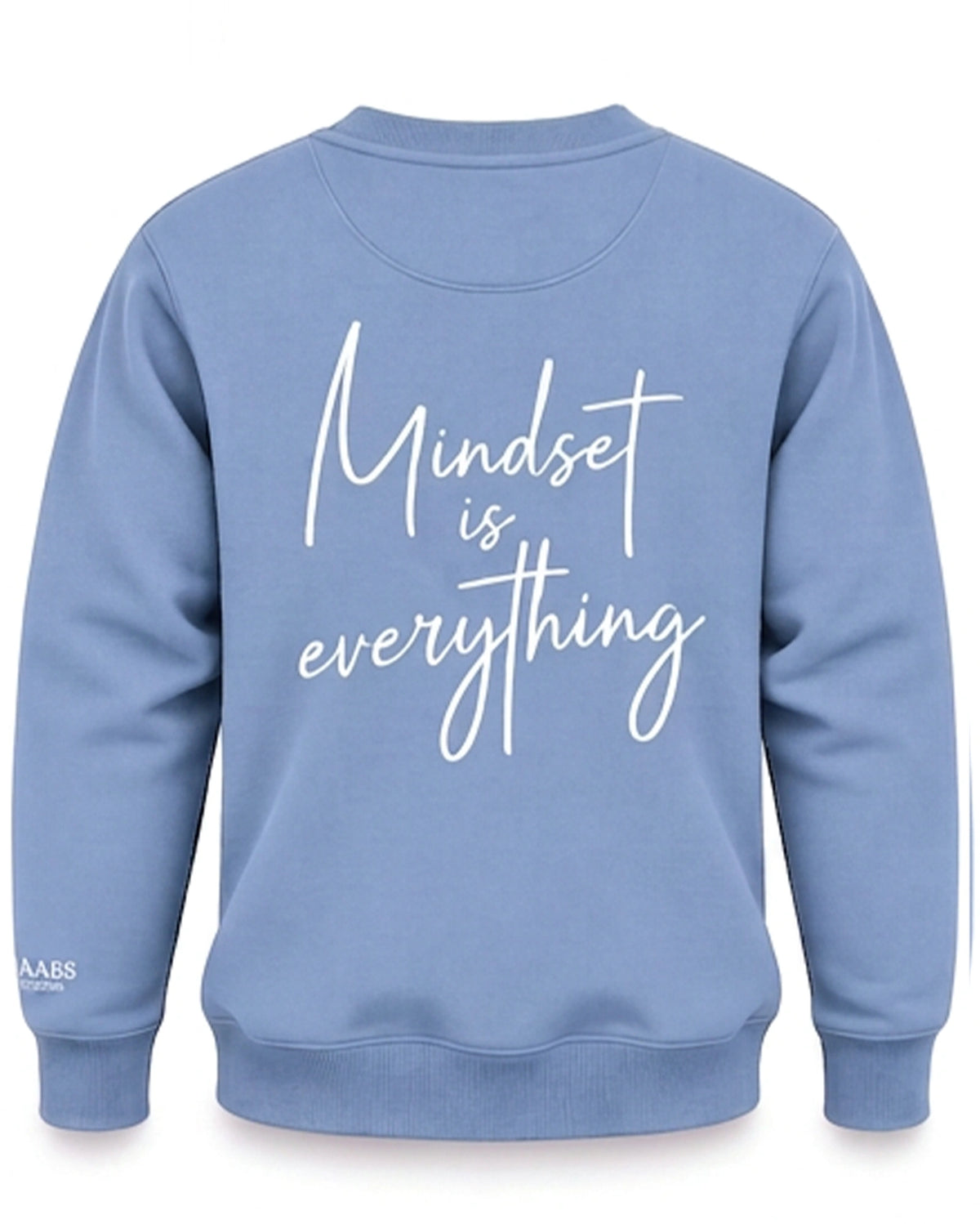 Mind Set Is Everything Jumper Bluebell
